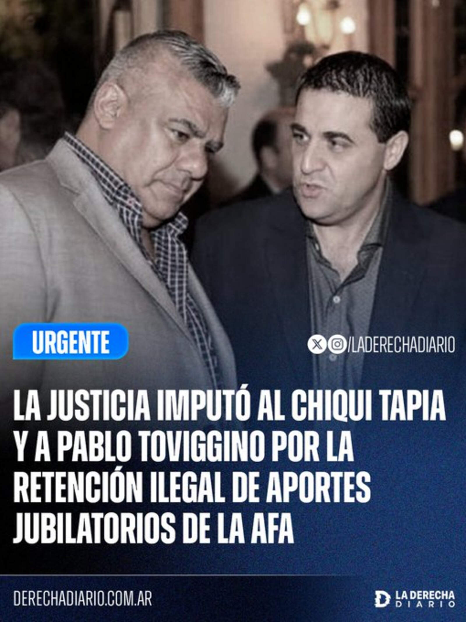 Claudio Tapia y Pablo Toviggno.