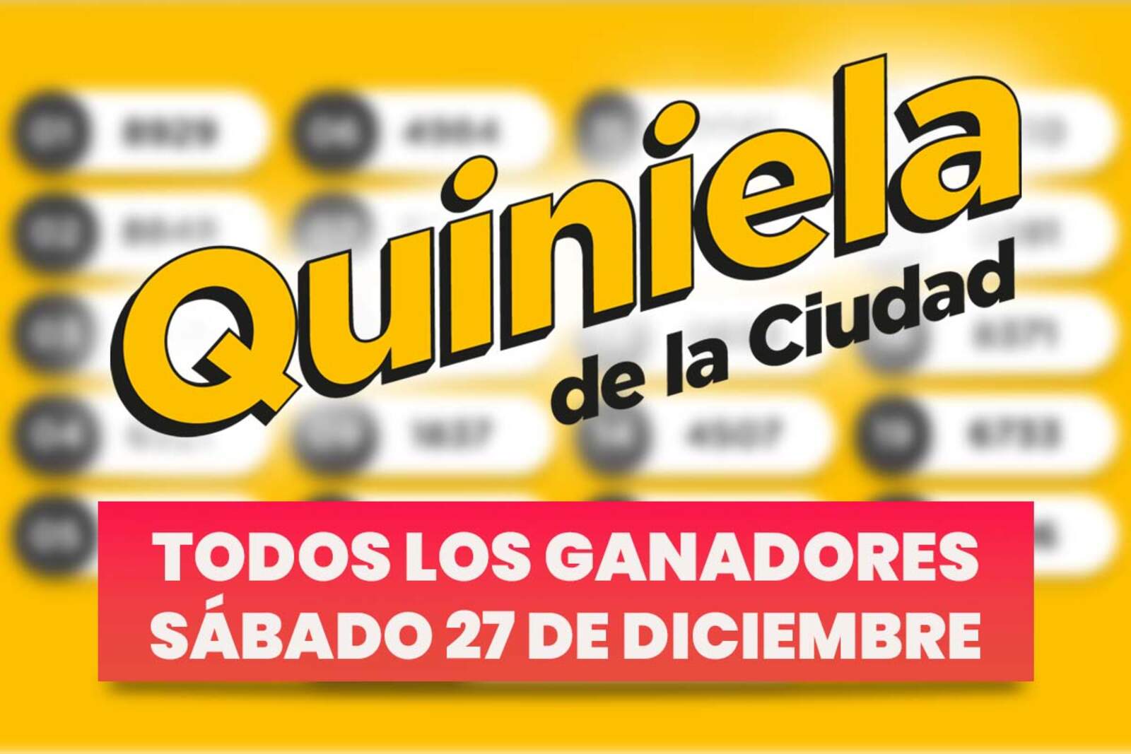 Quiniela Nacional: todos los números ganadores del sábado 27 de diciembre