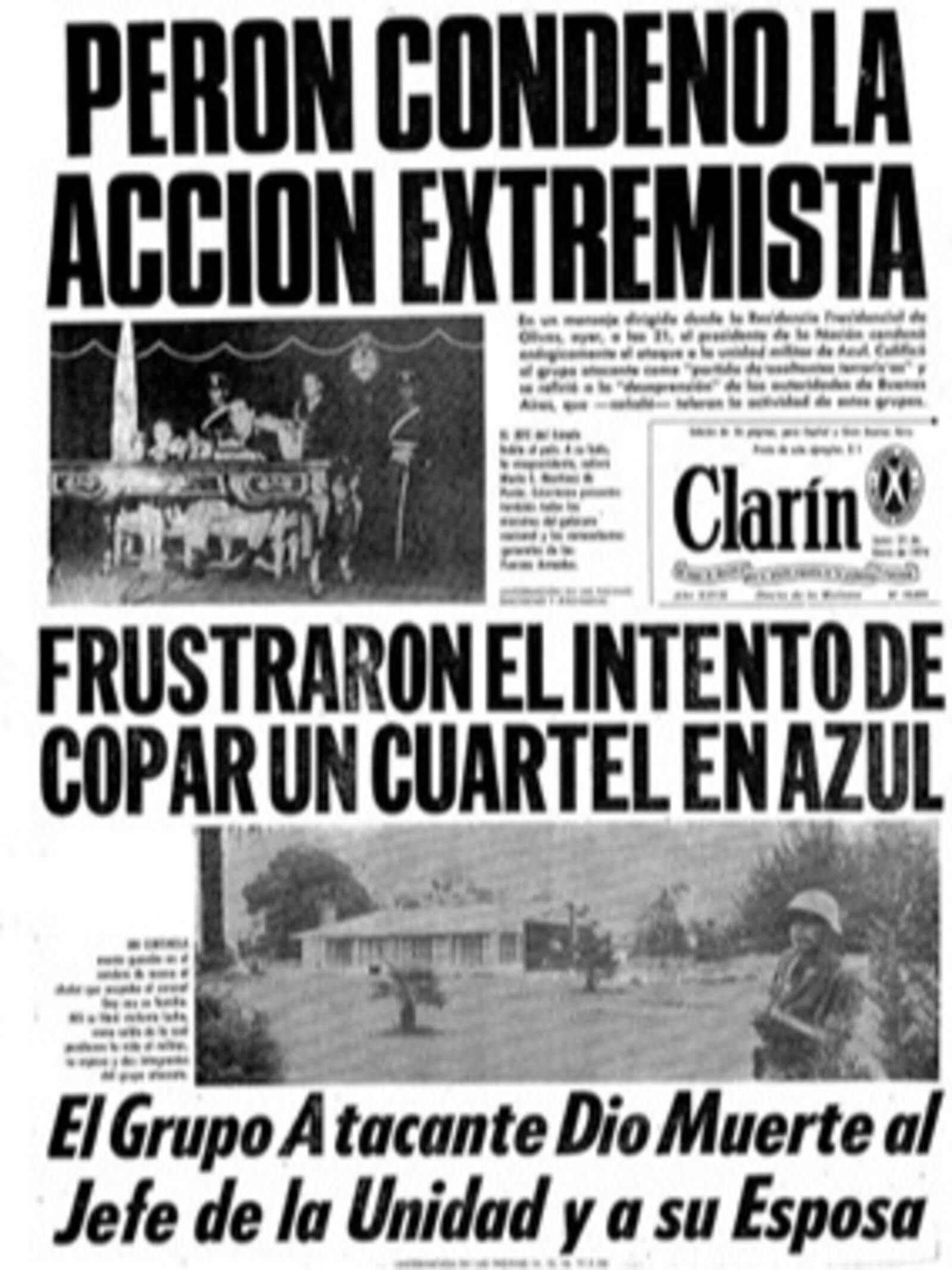 El ataque a la guarnición militar de Azul.