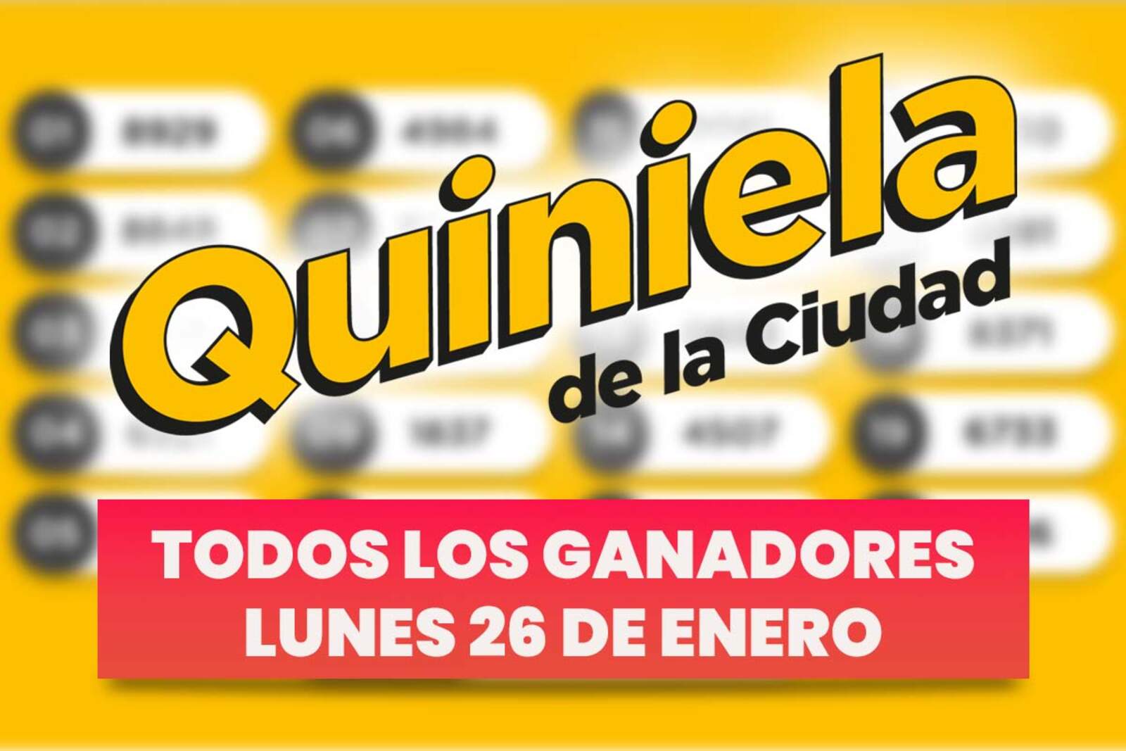 Quiniela Nacional: todos los números ganadores del lunes 26 de enero