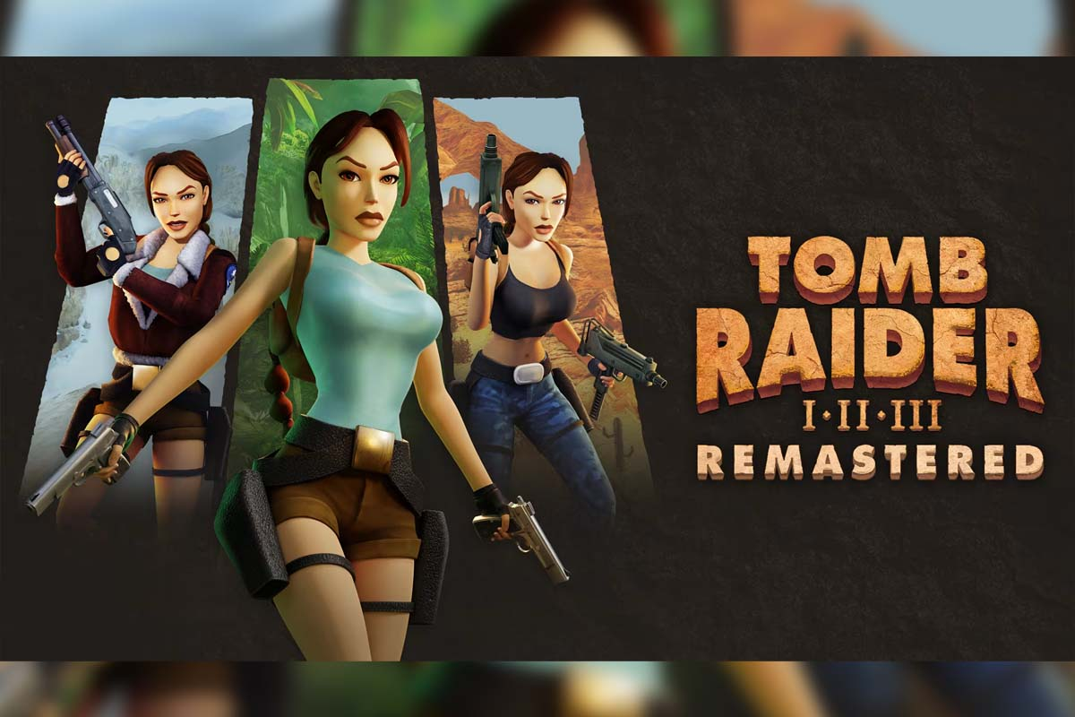 Tomb Raider 1-3 Remastered
