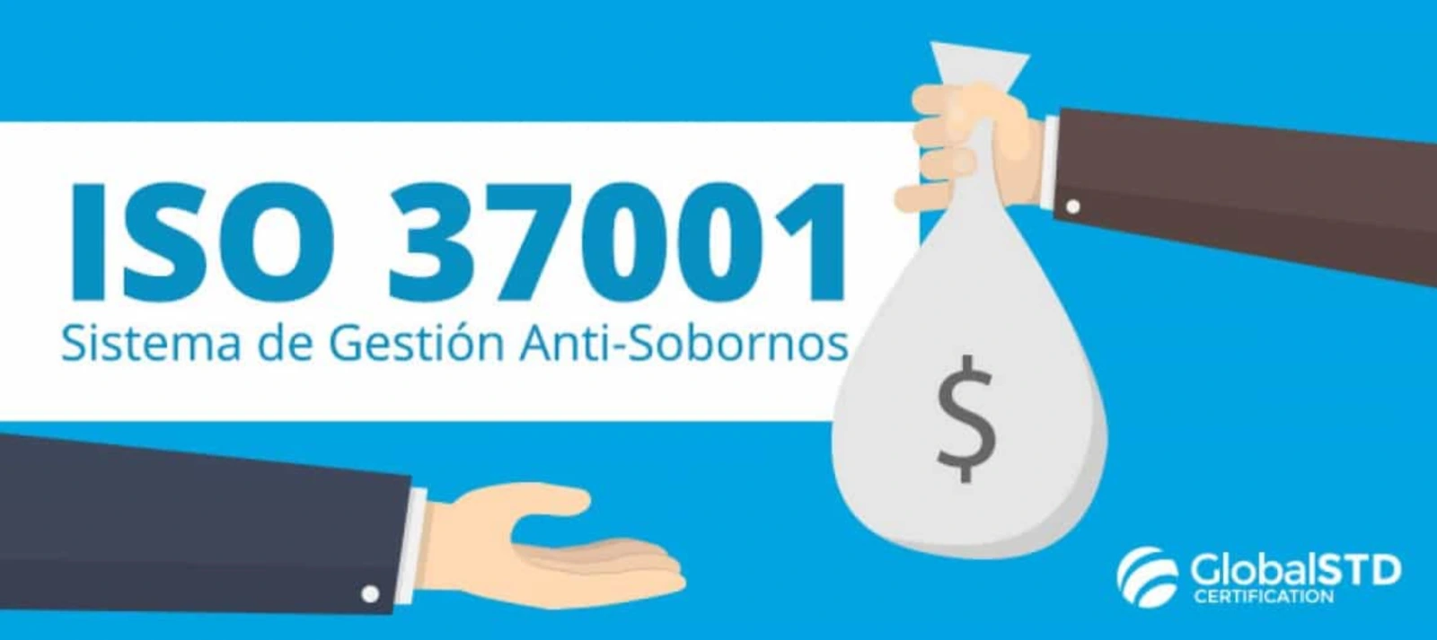 La ISO 37001 obliga a las organizaciones a identificar los sectores donde pueden existir riesgos de corrupción y a establecer herramientas para prevenirlos.