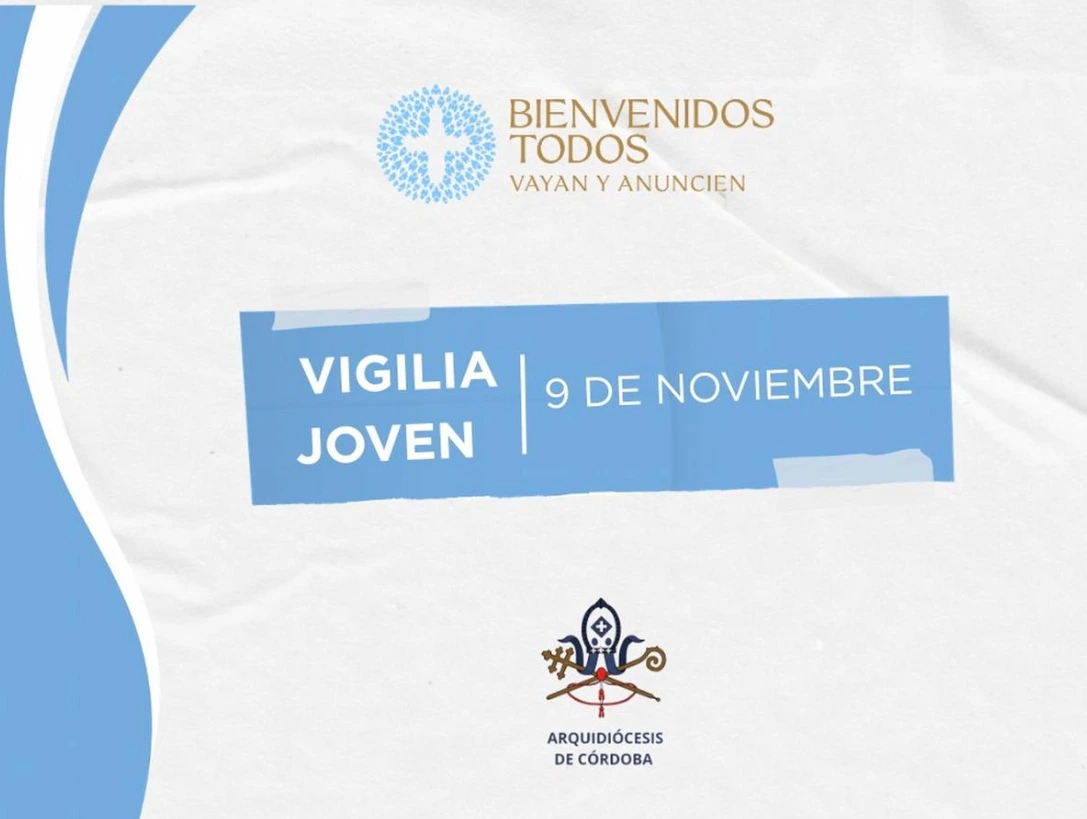 La arquidiócesis de Córdoba invita formalmente a participar de la Vigilia Joven el dia 9 de noviembre desde las 10 de la noche en Fadea