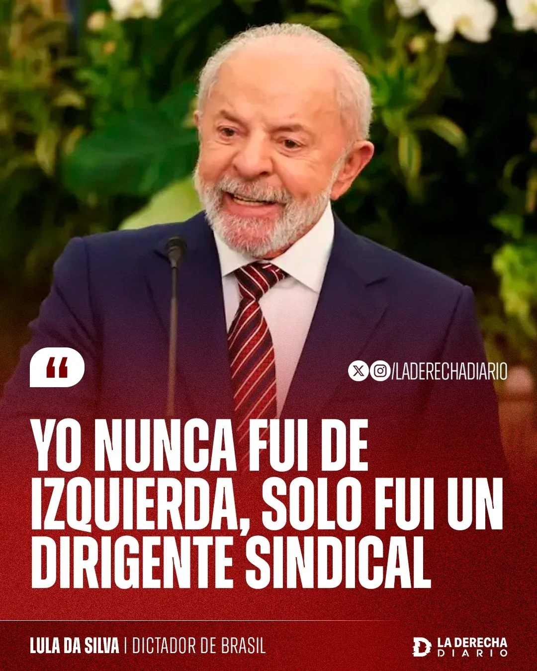 Lula da Silva.