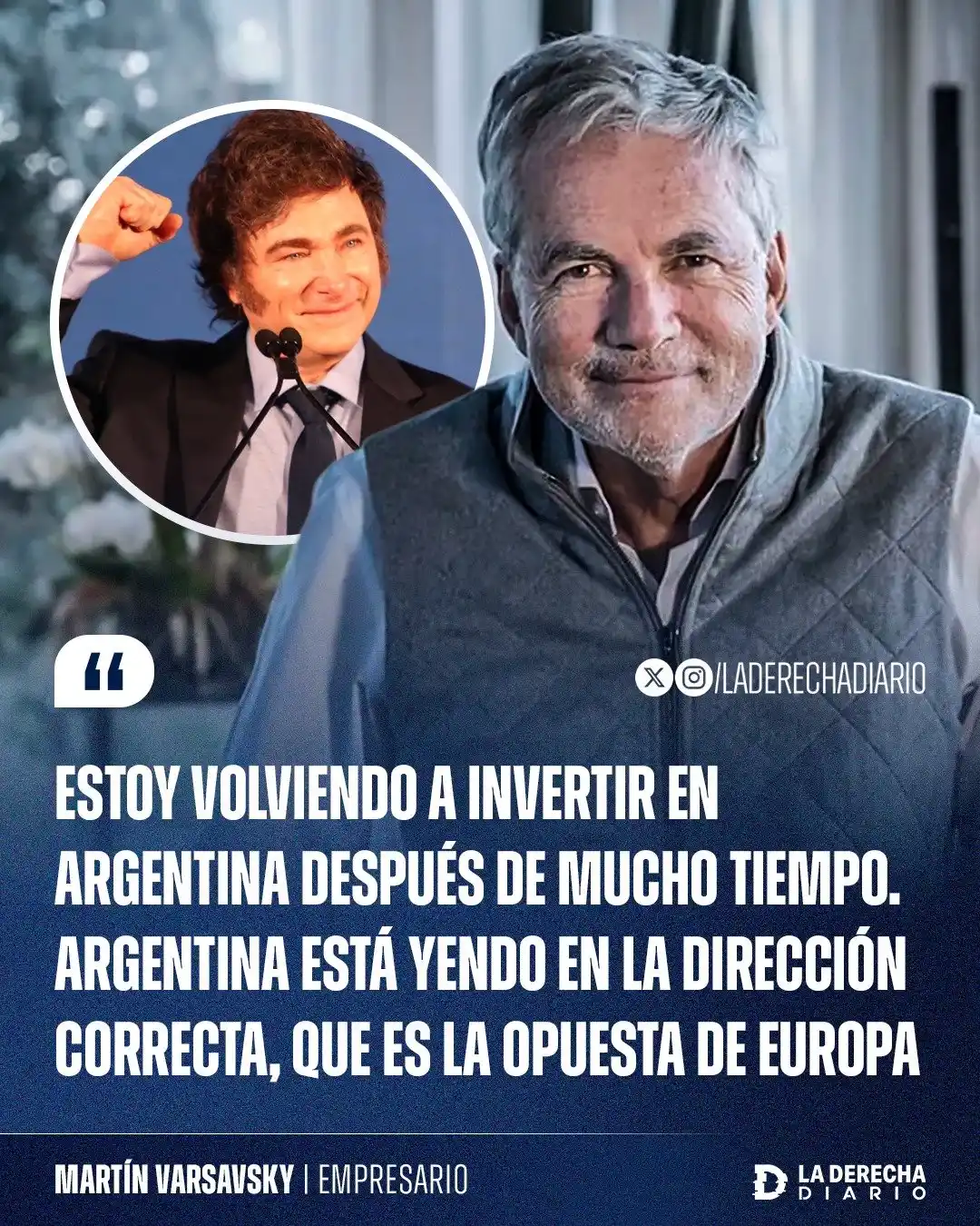 Businessman Martín Varsavsky assured that he has bet on the country again