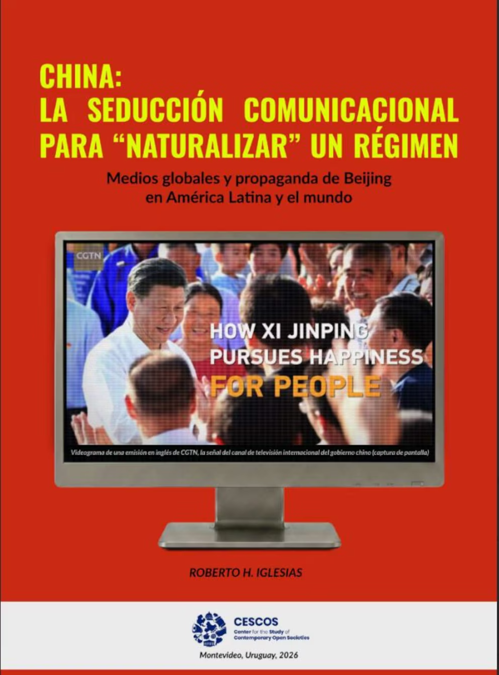 “China: la seducción comunicacional para normalizar a un régimen”