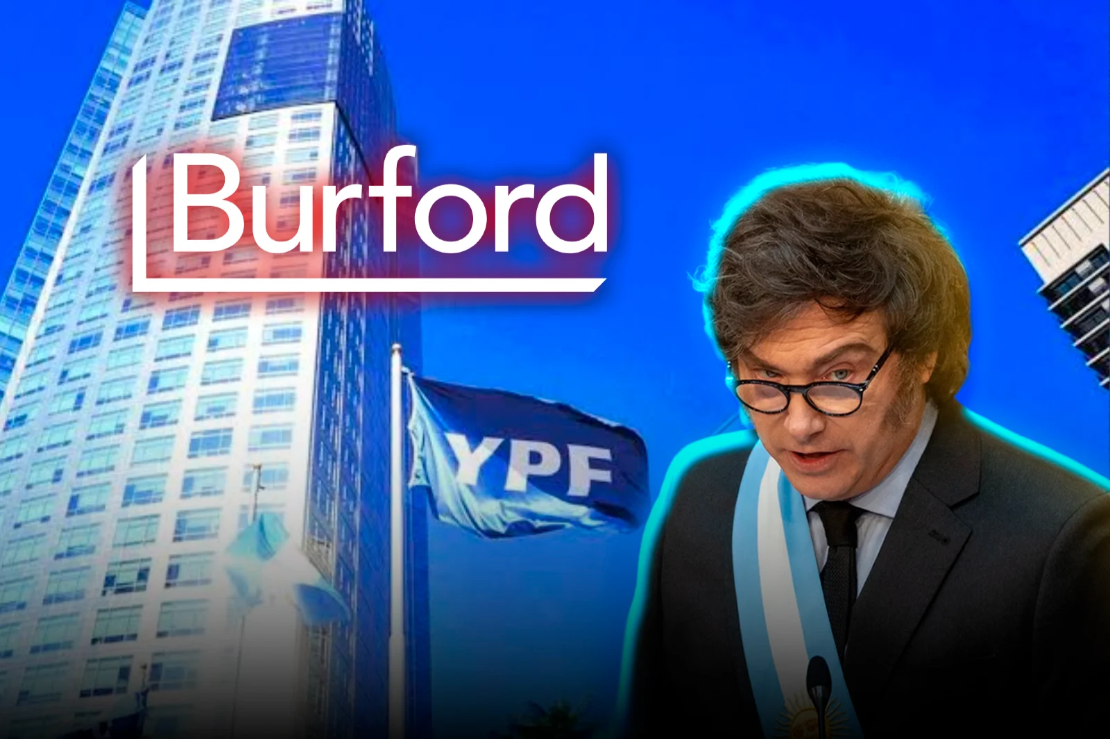 Burford llevó el reclamo por YPF al CIADI y el Gobierno de Milei ya prepara la defensa argentina
