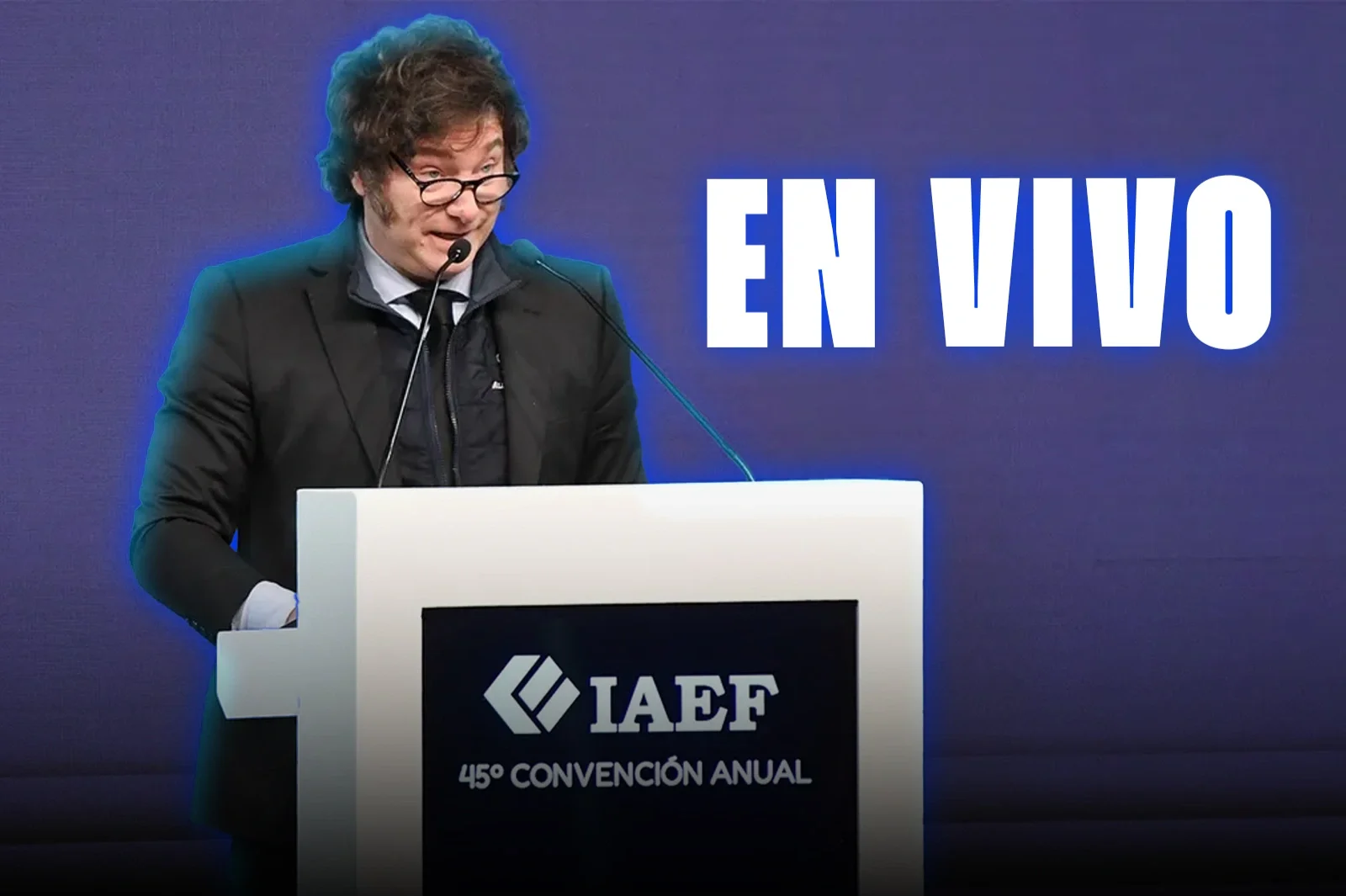 EN VIVO: el Presidente Javier Milei brinda un discurso en el congreso anual del IAEF 2026