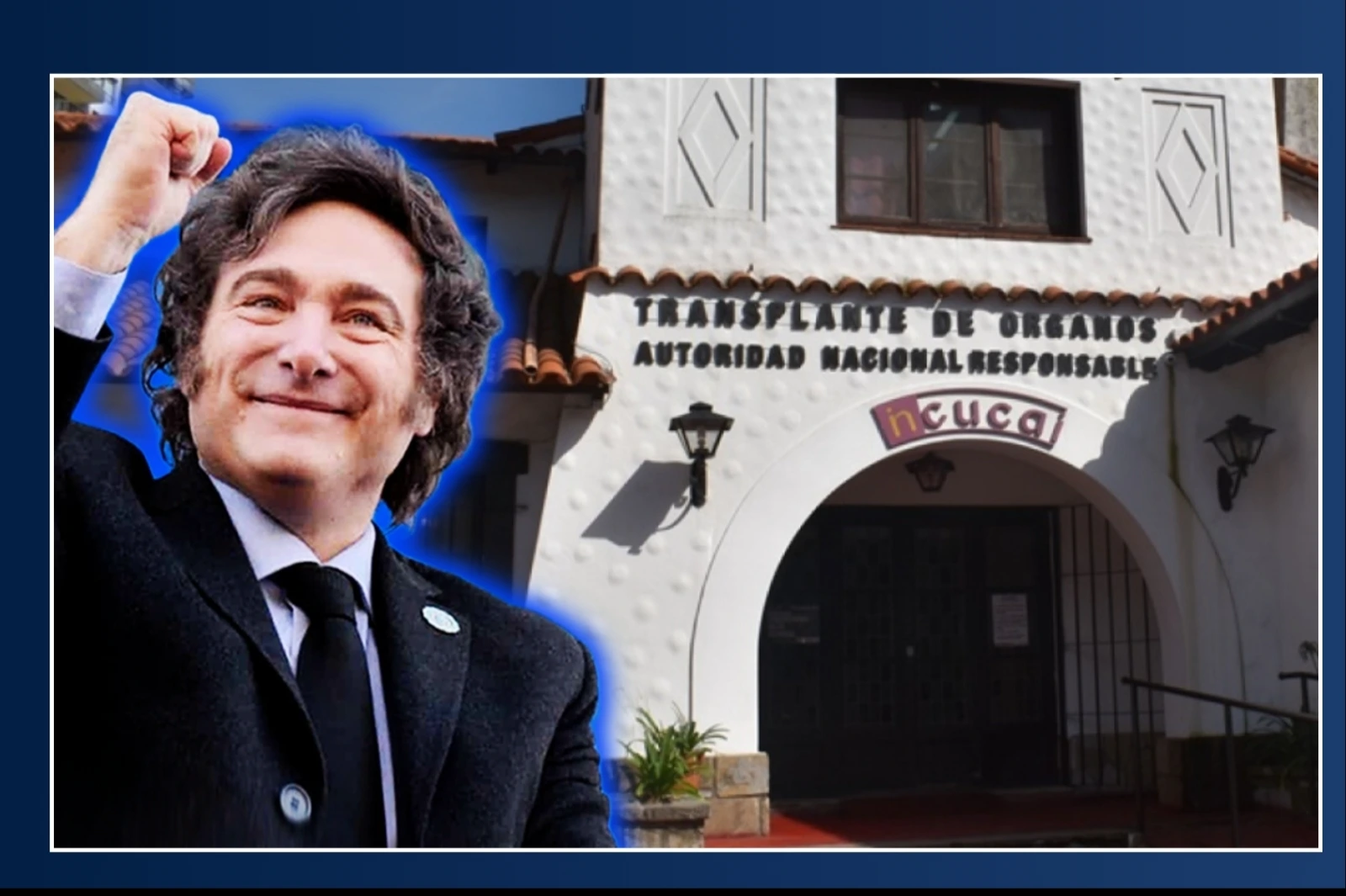 INCUCAI: Gracias a Milei el sistema de donación y trasplante se fortalece para dar respuesta a quienes esperan