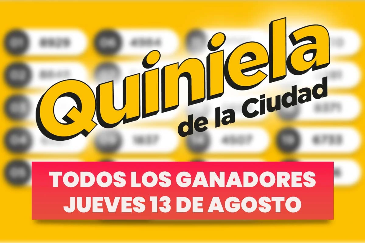 Quiniela Nacional: todos los números ganadores del jueves 13 de agosto